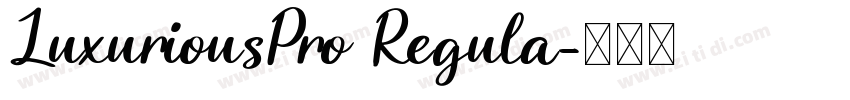 LuxuriousPro Regula字体转换